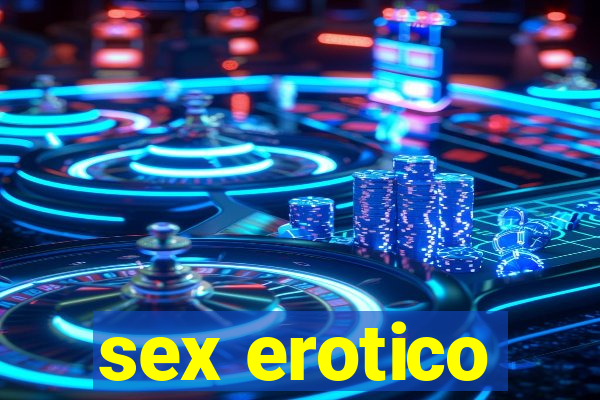 sex erotico